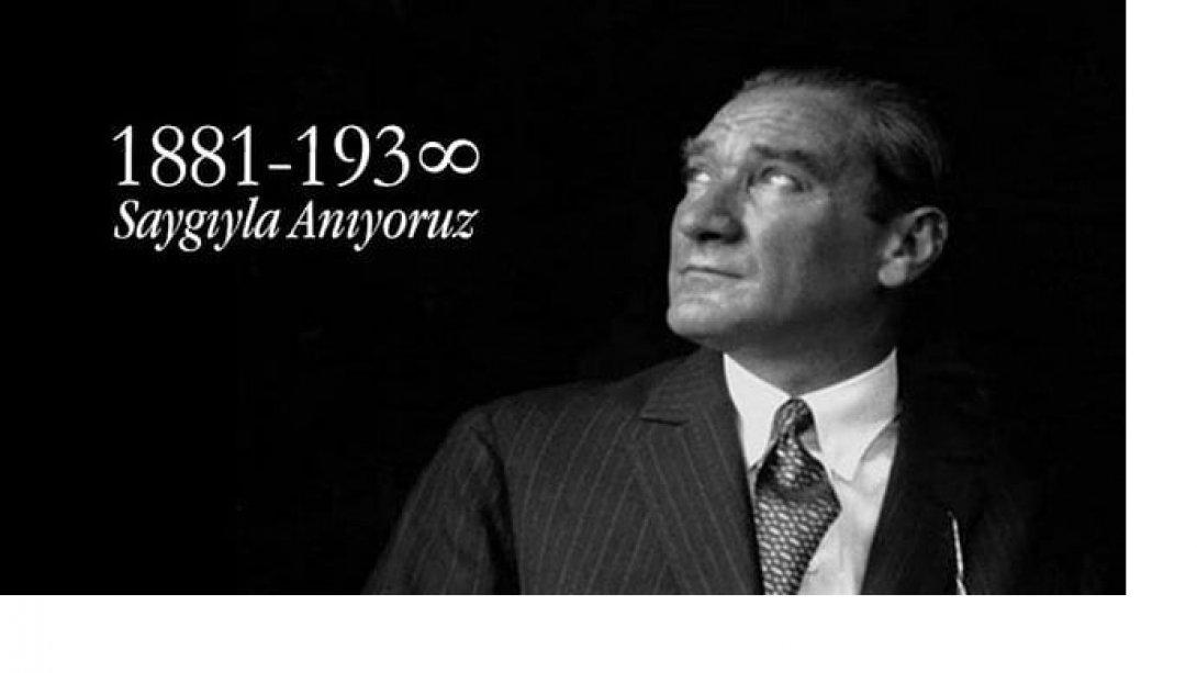 Azmi, inancı ve cesaretiyle aydınlık bir gelecek için hayatını adayan Mustafa Kemal Atatürk'ü ölümünün 82. yılında saygı, minnet ve özlemle anıyoruz.
