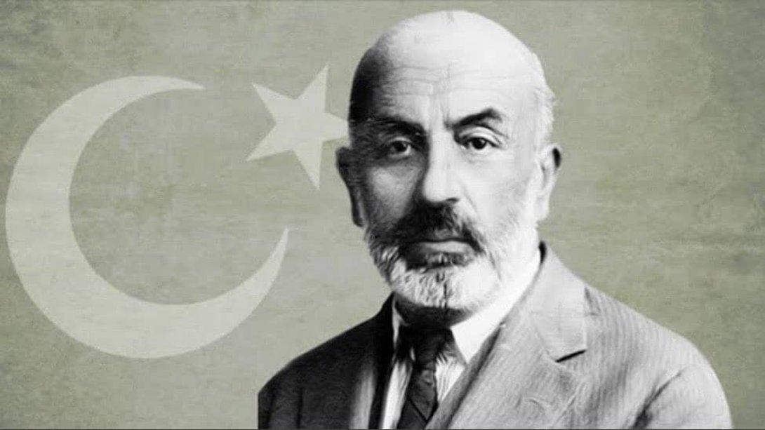 İstiklal Marşımızın Kabulü ve Mehmet Akif Ersoy'u Anma Günü